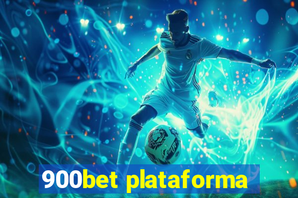 900bet plataforma